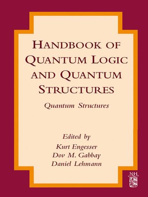 cover image of Handbook of Quantum Logic and Quantum Structures